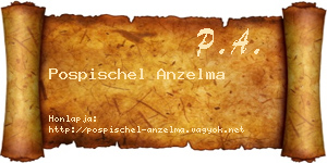 Pospischel Anzelma névjegykártya